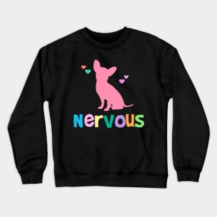 Stressed out chihuahua Crewneck Sweatshirt